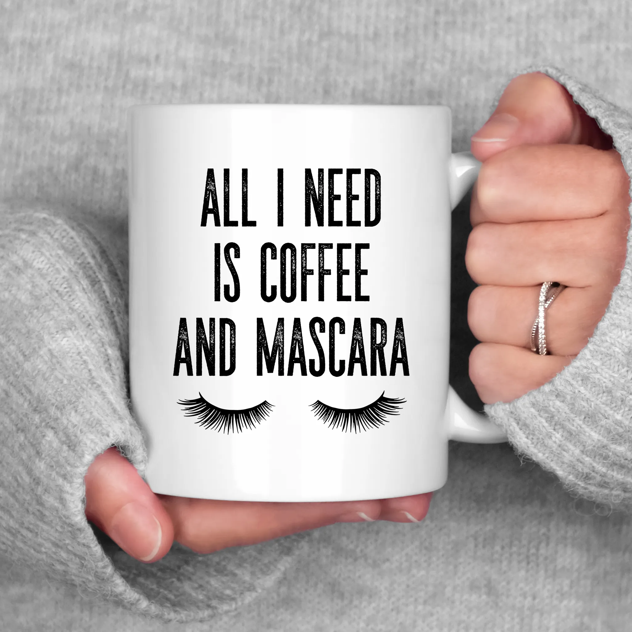 All I Need Is Coffee and Mascara Mug