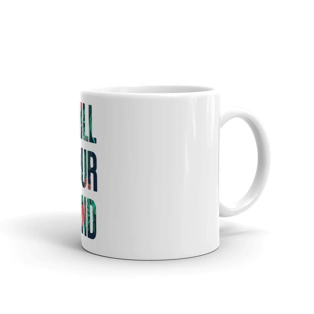 ChillYourMind Mug v2