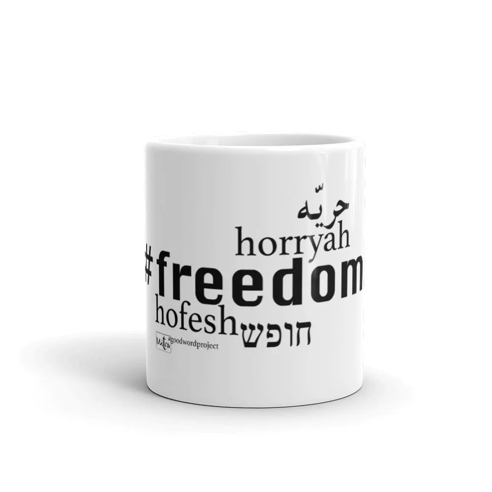 Freedom - The Mug