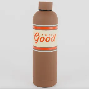 Insulated Water Bottle - It's All Good