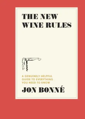 The New Wine Rules