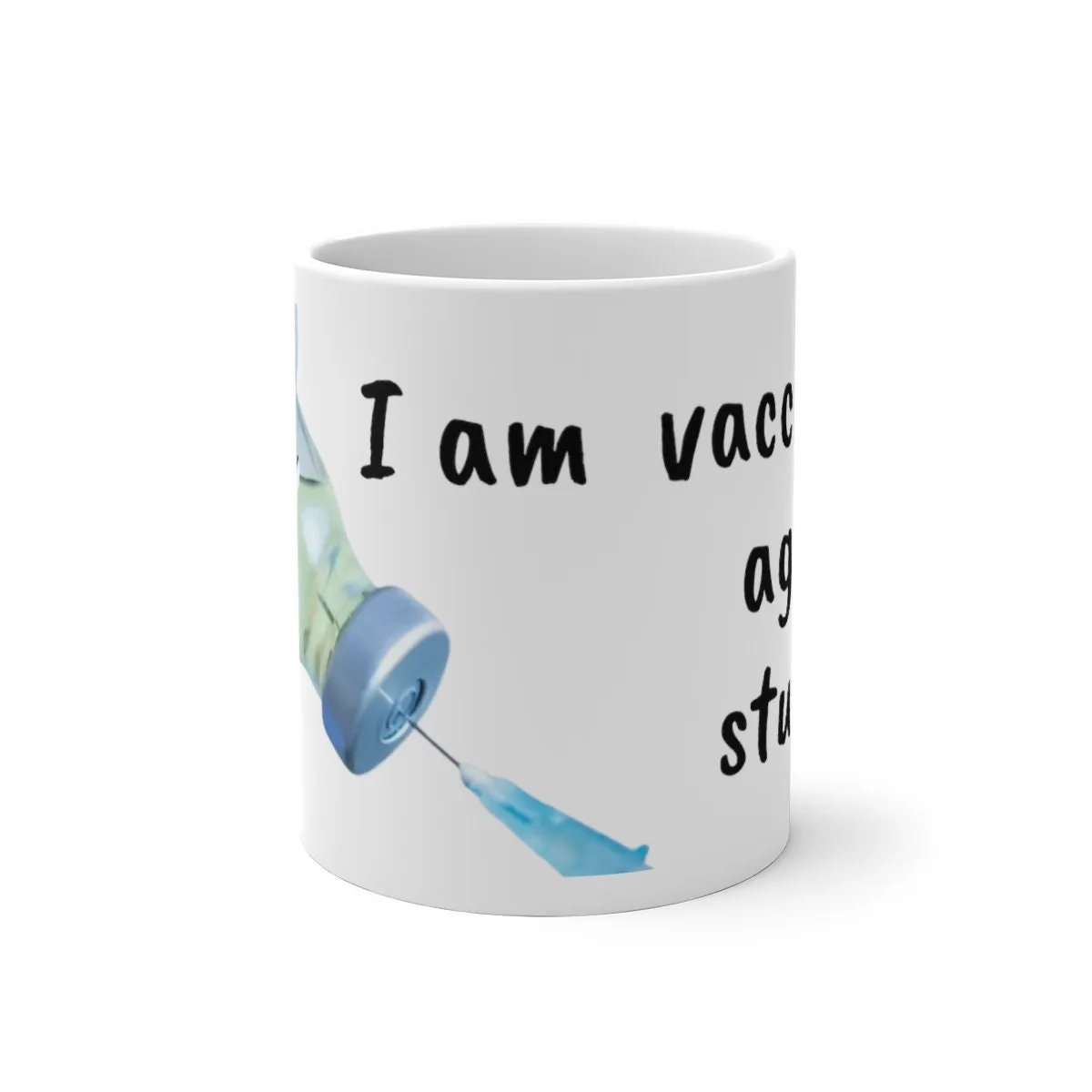 Vaccination For Stupidity Funny Mug,Sarcastic Quotes,Normal/Magic/Color Changing,Gift for Xmas/Birthday/Anniversary/Graduation/Any Occasion